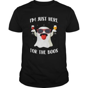 Halloween Im Just Here For The Boos T-Shirt