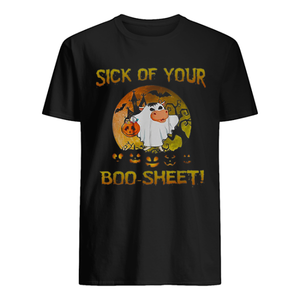 Halloween Sick Of Your Boo-sheet Cow Boo shirt