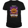 Halloween Todays Number Is Zero Zero Kids Are Listening To Me T-Shirt
