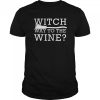 Halloween Witch Way To The Wine shirt