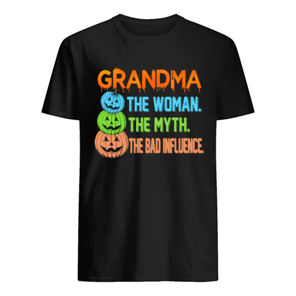 Halloween Women Mom Grandma The Woman The Myth The Bad Influence