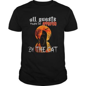 Halloween all guest must be approved by the cat moon shirt