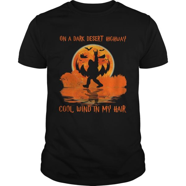 Halloween bigfoot on a dark desert highway cool wind in my hair shirt