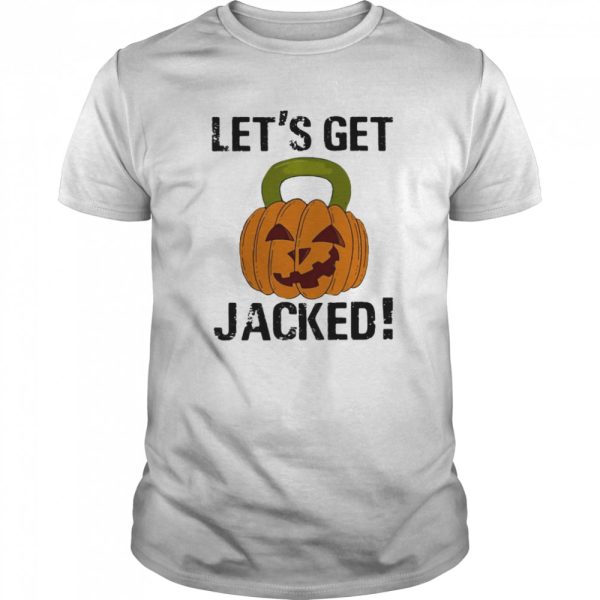 Halloween let’s get jacked pumpkin lock shirt