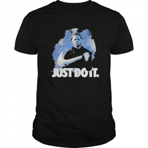 Halloween michael myers nike just do it shirt