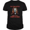 Halloween michael myers you sound better with your mouth closed shirt