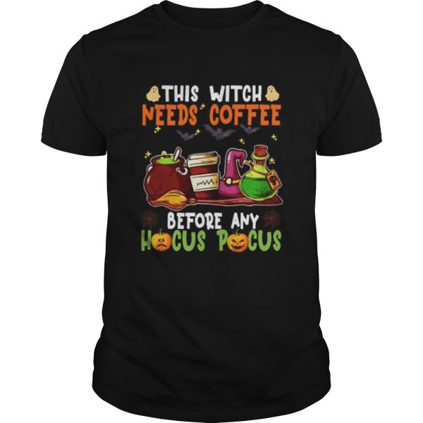 Halloween this witch needs coffee before any hocus pocus ghost and pumpkin shirt