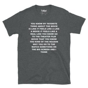 Harry Styles Loves When a Movie Feels Like a Movie T-Shirt 2 Harry Styles Loves When a Movie Feels Like a Movie T Shirt 3