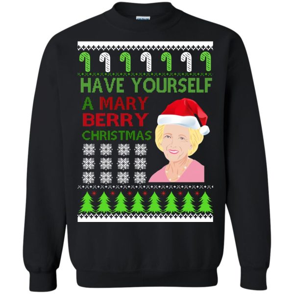 Have Yourself A Mary Berry Christmas Sweatshirt, hoodie