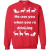 He sees you when you&rsquo;re drinking Christmas sweater, hoodie