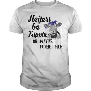 Heifers be trippin ok maybe I pushed her shirt, hoodie