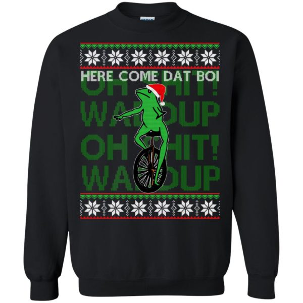 Here comes dat boi, o shit waddup Christmas sweatshirt, hoodie