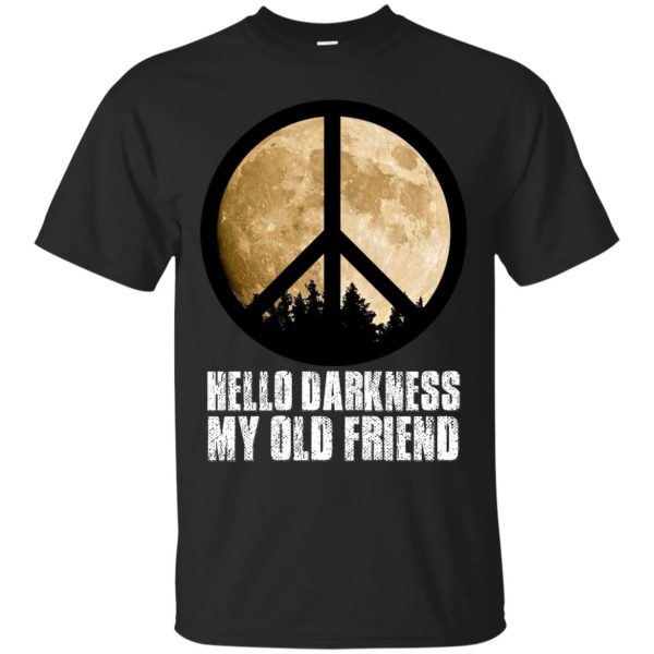 Hippie moon hello darkness my old friend t-shirt, hoodie, ladies tee