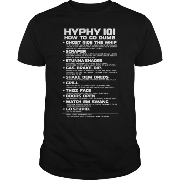 Hyphy IOI how to go dumb ghost ride the whip, scraper shirt, hoodie