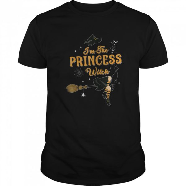 I’m The Princess Witch Halloween Matching Group Costume shirt