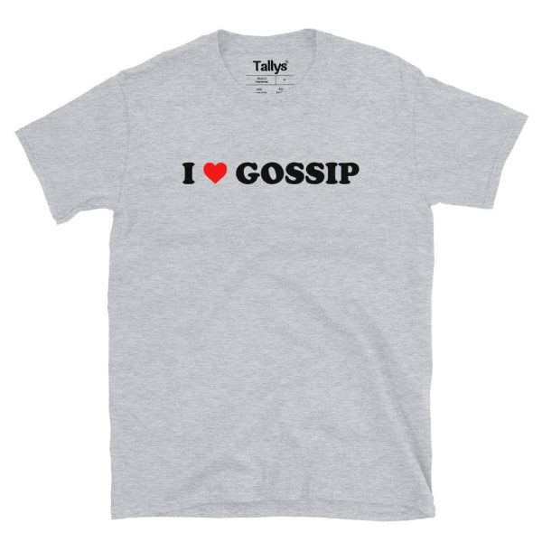 I Love Gossip T-Shirt