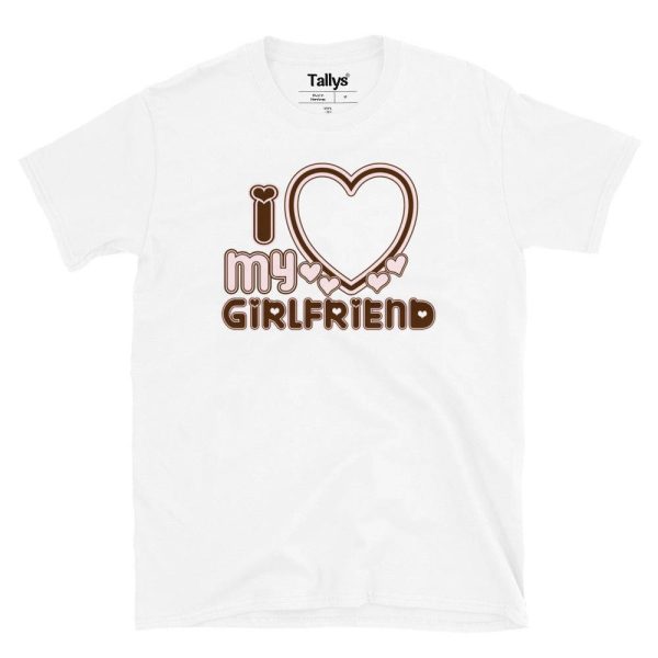 I Love My Girlfriend Custom T-Shirt