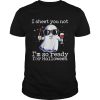 I Sheet You Not I’m So Ready For Halloween Funny Wine Drinking Ghost Shirt