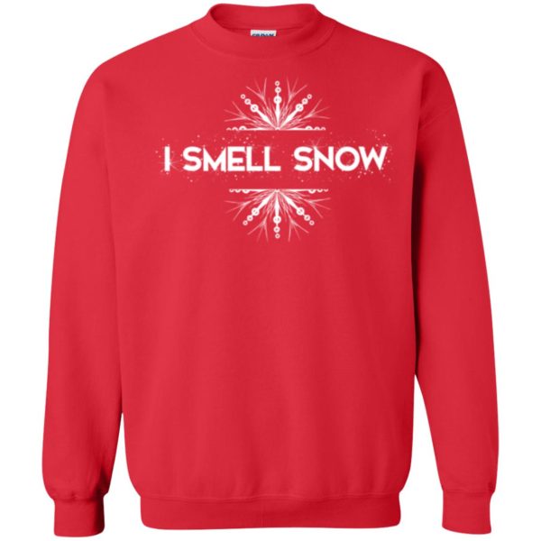 I Smell Snow Christmas sweatshirt, hoodie, long sleeve, ladies tee