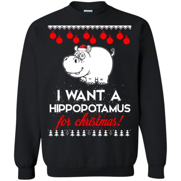 I Want A Hippopotamus For Christmas ugly sweatshirt, hoodie, long sleeve