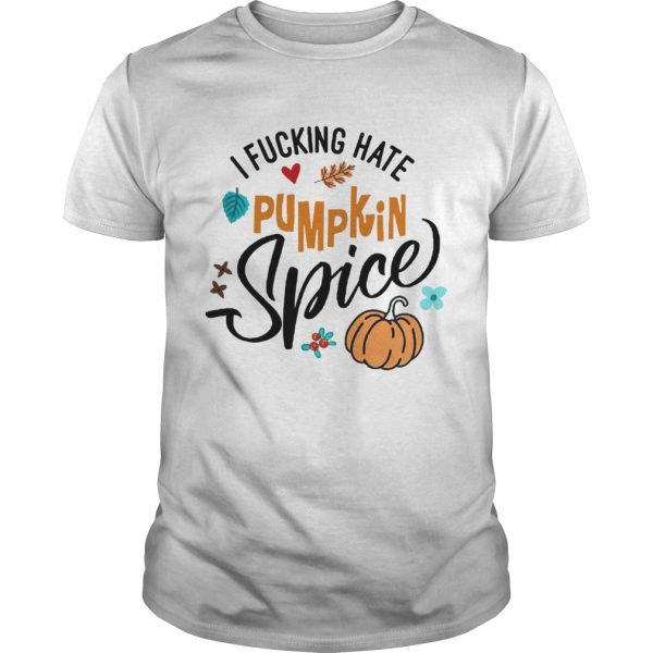 I fucking hate pumpkin spice Halloween shirt – Trend Tee Shirts Store