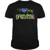 I love being Grandma shirt, hoodie, long sleeve, ladies tee
