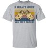 If you ain’t crocin you ain’t rockin vintage shirt, hoodie