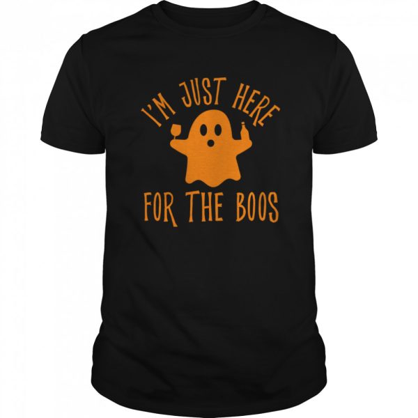 Im Just Here For The Boos Drinking Squad Halloween shirt