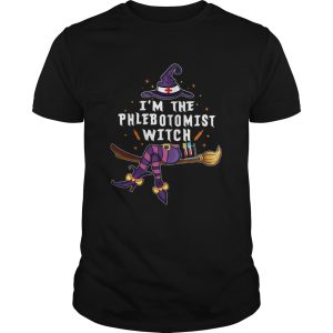 Im The Phlebotomist Witch Halloween shirt