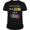 I&rsquo;m not a dom or a sub I&rsquo;m video game shirt, hoodie