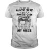 I’m not an auntie bear i’m more of an auntie cow like I’m pretty chill shirt
