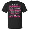 I’m too old to Wonder If Kiki loves me shirt