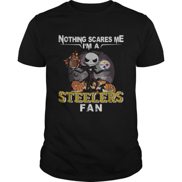 Jack Skellington nothing scares me I’m a Pittsburgh Steelers fan shirt