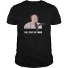 Joes Pull That Up Jamie shirt, hoodie, long sleeve