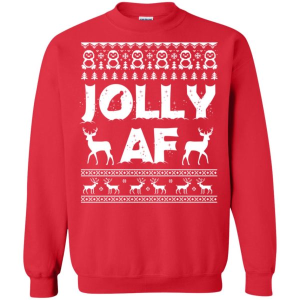 Jolly AF Christmas sweatshirt, shirt, hoodie, long sleeve