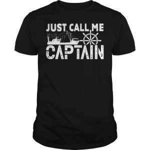 Just call me captain shirt, hoodie, long sleeve