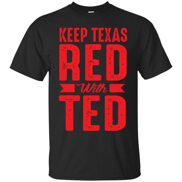 Keep texas red with ted shrit, hoodie, long sleeve