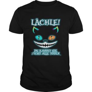 Lchle Du Kannst Sie Nicht Alle Toten shirt