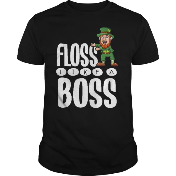 Leprechaun floss like a boss shirt, hoodie, long sleeve, ladies tee