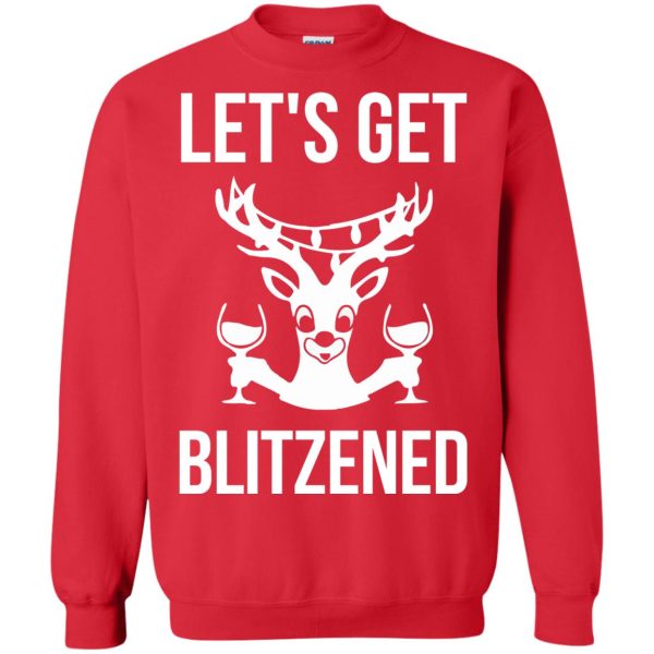 Let’s get Blitzened Christmas sweater, hoodie, long sleeve