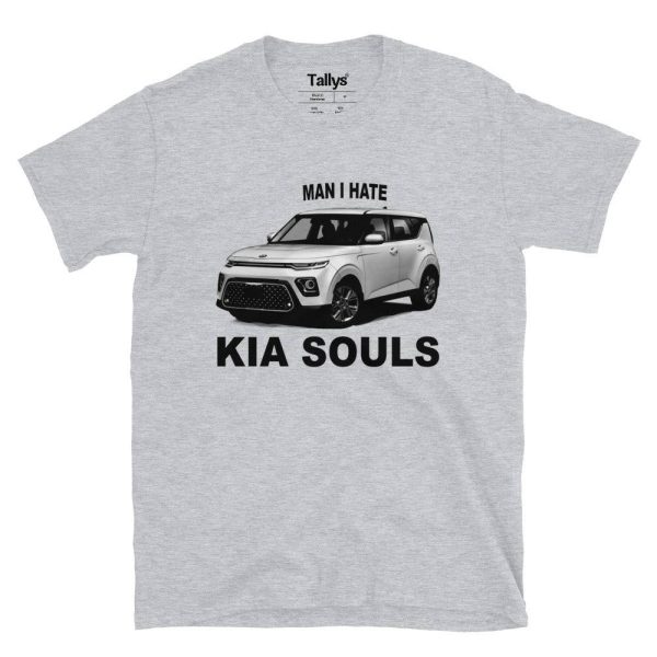 Man I Hate Kia Souls T-Shirt