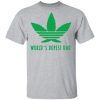 Marijuana Weed world’s dopest dad shirt, hoodie