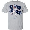 Matt Carpenter It’s Gotta be the Salsa shirt