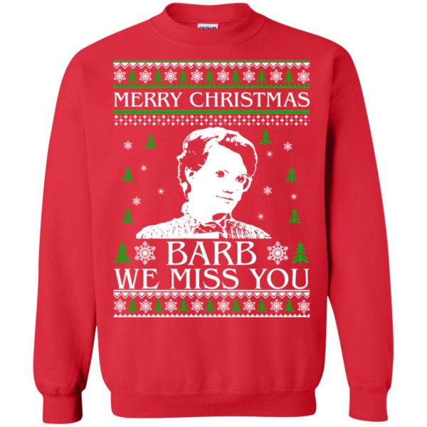 Merry Christmas Barb we miss you sweater, hoodie, long sleeve