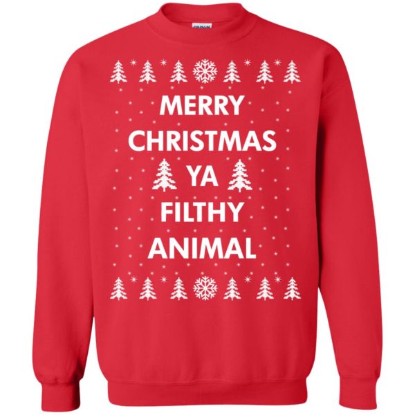 Merry Christmas Ya filthy animal sweatshirt, hoodie, long sleeve
