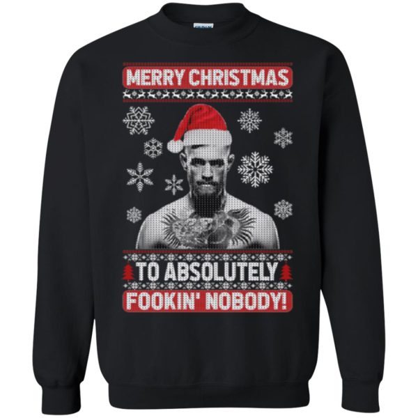 Merry Christmas to absolutely fookin’ Nobody sweater, t-shirt