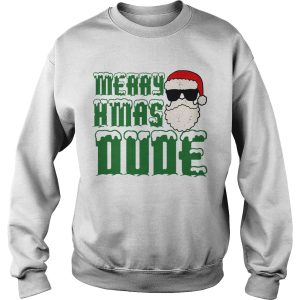 Merry Xmas Dude Santa Christmas sweatshirt, hoodie