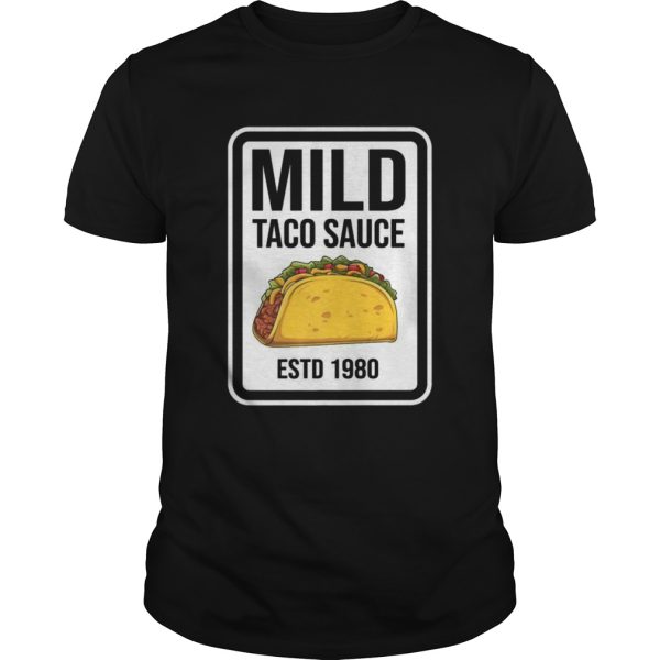 Mild Taco Sauce Condiment Halloween Matching Costume Group shirt