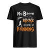 My Broom Broke So Now I Go Running T-Shirt