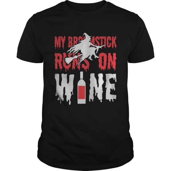 My Broomstick Runs On Wine Halloween shirt